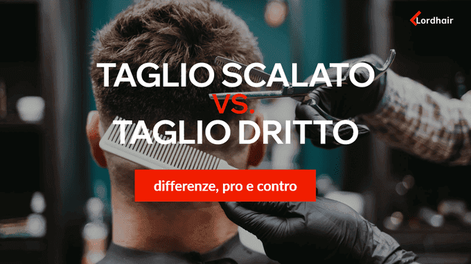 Taglio scalato vs taglio dritto: differenze, pro e contro